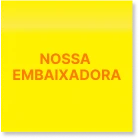 Post-it: Nossa embaixadora